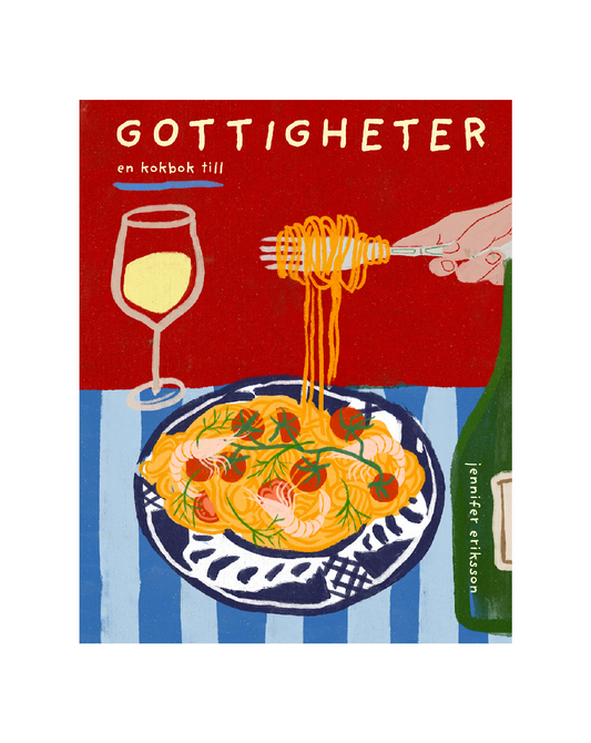 Gottigheter: En kokbok till