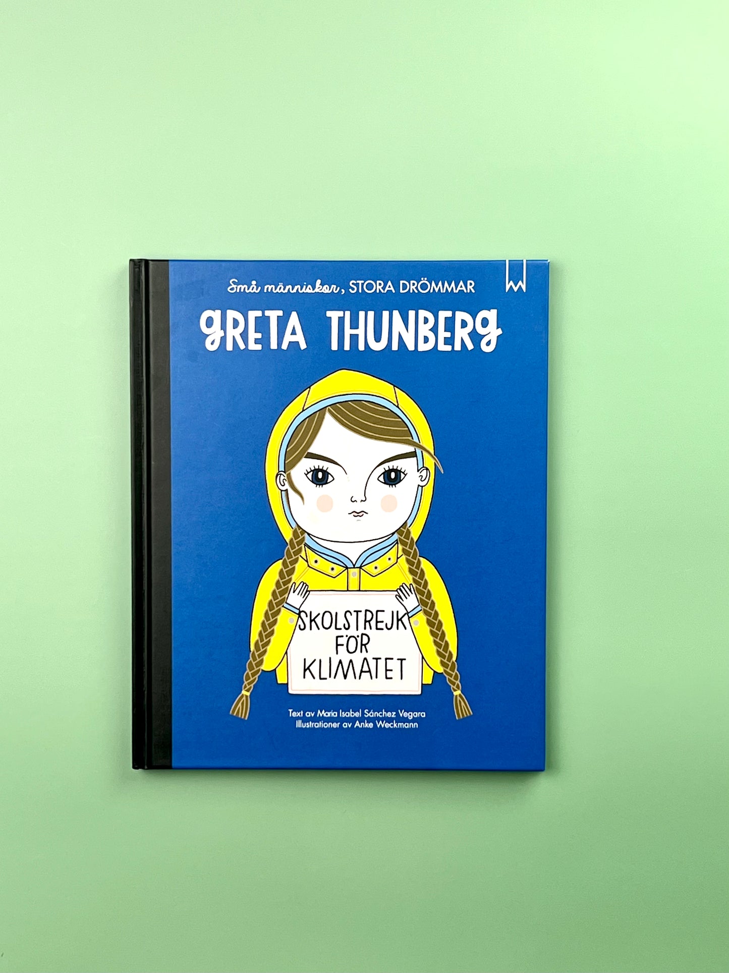 Små människor, stora drömmar : Greta Thunberg