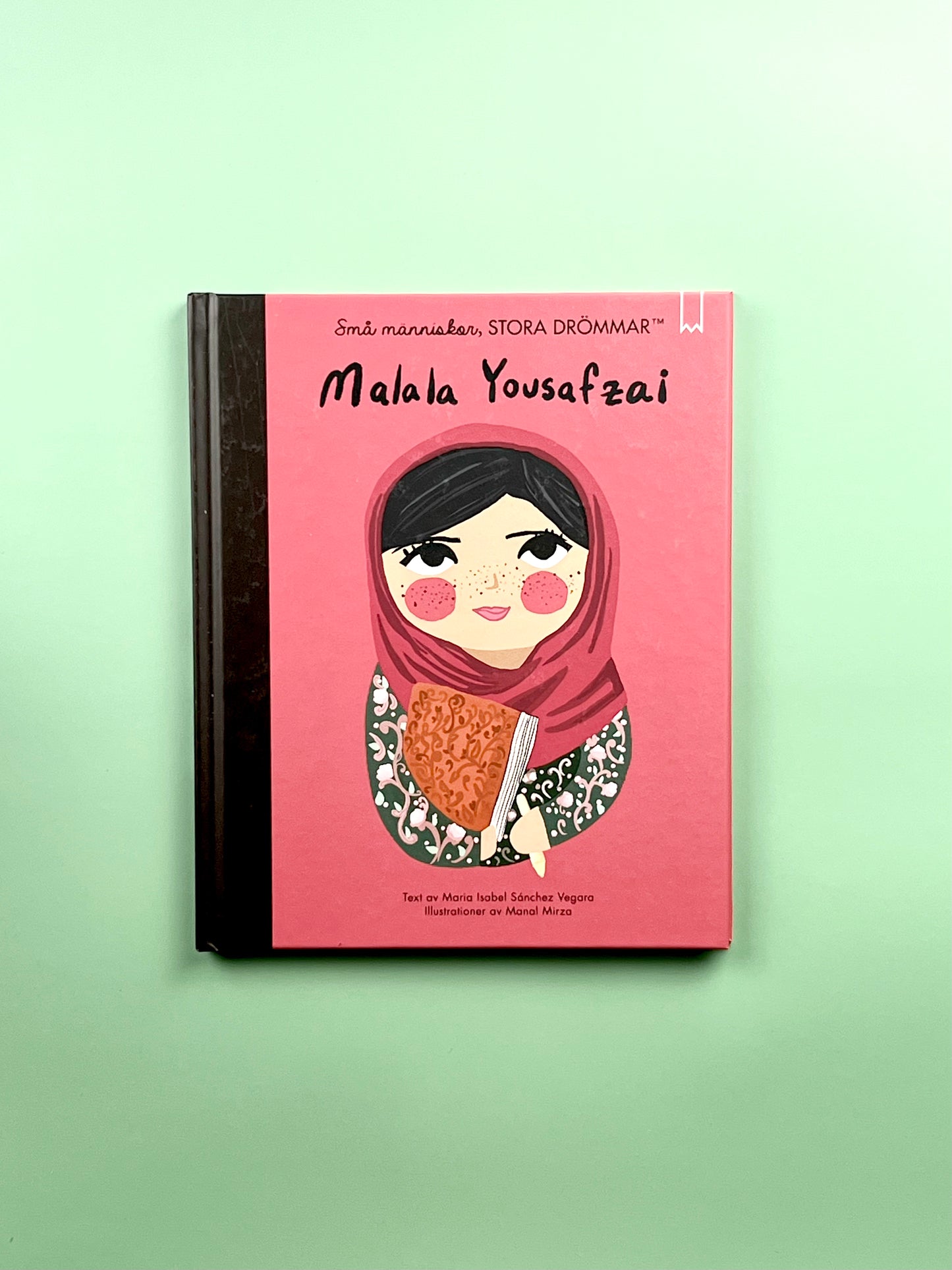 Små människor, stora drömmar : Malala Yousafzai